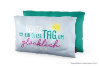 Kissen für Dich :-) Heute ist ein guter Tag, um...