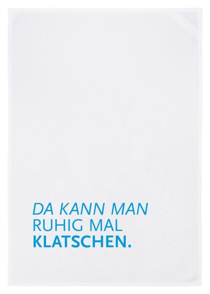 Da kann man ruhig mal Klatschen .... - Geschirrtuch